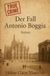 Der Fall Antonio Boggia: Il Mostro di Milano