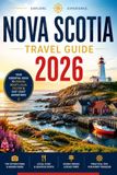 Nova Scotia Travel Guide 2026