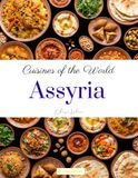 Cuisines of the World: Assyria