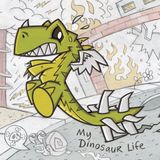 My Music On Vinyl My Dinosaur Life - Coloured Vinyl