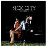 Nightlife Sick City Nightlife