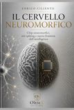 Il cervello neuromorfico: Chip neuromorfici, reti spiking e nuova frontiera dell’intelligenza