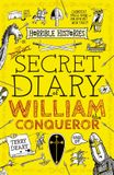 The Horrible Histories The Secret Diary of William the Conqueror Paperback