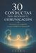 30 Libri GmbH 30 Conductas Para Mejorar Tu Comunicación Paperback