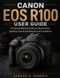 Canon EOS R100 User Guide