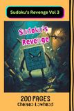 Sudoku's Revenge Vol 3: Sudoku Game Book