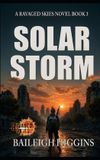 Solar Apocalypse - Solar Storm Paperback