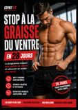 STOP À LA GRAISSE DU VENTRE EN 28 JOURS: Le programme maison pour perdre du ventre et retrouver un ventre plus ferme