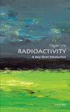 Radioactivity: Oxford University Press Radioactivity: A Very Short Introduction Paperback