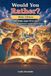 Would You Rather? Bible Edition for Kids Ages 8 to 12: 500 Faith-Filled Questions, Sunday School Games, and a Champion Scorecard
