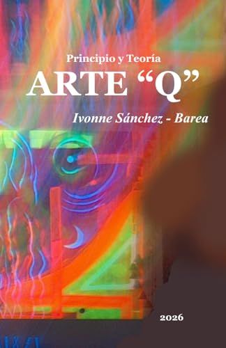 Principio Arte "Q" Principio y Teoría