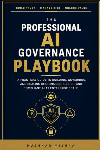 The Professional AI Governance Playbook