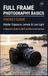 Full Frame Photography Basics: Pocket Guide