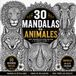 Mandalas de Animales Salvajes: Libro de Colorear para Adultos