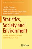 Statistics, Springer Statistics, Society and Environment: 35th FNE, Cuernavaca, Mexico, September 27-29, 2023: 479
