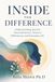 INSIDE THE DIFFERENCE: Understanding Autism, Neurodiversity, Sensory Differences and Everyday Life