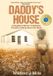 Daddy's MilMil Creations, Inc. Daddy's House: A Daughter's Memoir of Setbacks, Triumphs & Rising Above Her Roots
