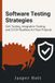 Software Rust Software Testing Strategies: Unit Testing, Integration Testing, and CI/CD Pipelines