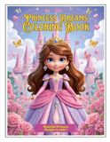 Princess Dreams Coloring Book: Beautiful Princess Fashion Designs for Kids
