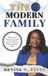 The Family Wisdom The Modern Family: How Today’s Families Can Thrive with Clarity & Grace in a Digital, Fast Changing World Paperback