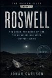 Roswell: Independently Published The Unseen Files-Roswell Paperback