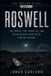 Roswell: Independently Published The Unseen Files-Roswell Paperback