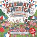 Celebrate America: US Independence Day Coloring Book