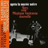 Coast2Coast François Tusques & Intercommunal Free Dance Music Orchestra - Après La Marée Noire - Vers Une Musique Bretonne Nouvelle (LP)