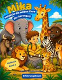 Mika entdeckt die wilden Tiere der Serengeti