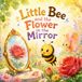 Little Libri GmbH Nursery Rhyme for Babies and Toddlers- Little Bee and the Flower in the Mirror
