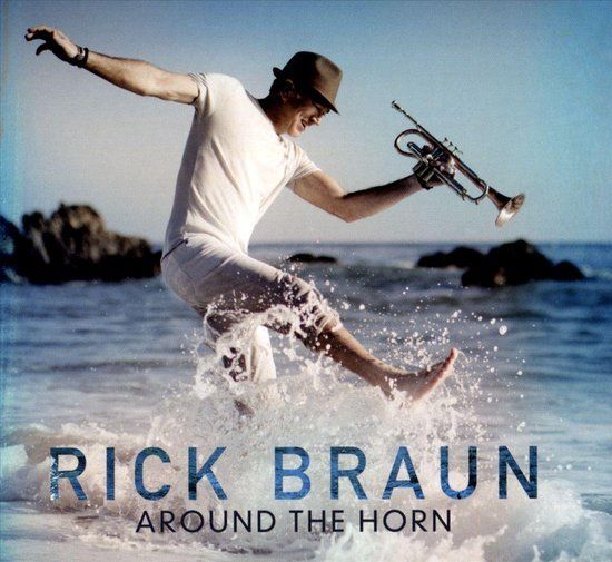 Rick Braun - Around The Horn - CD