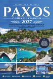 Paxos Travel Guide 2027: The Secret of the Ionian Islands of Greece: Antipaxos, the Blue Caves, Gaios, Lakka and Loggos, Ferries from Corfu, Beaches, Hotels and Tavernas