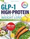 The GLP-1 High Protein Cookbook for Weight Loss