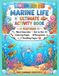 Marine Life Ultimate Activity Book For Kids Ages 3-5