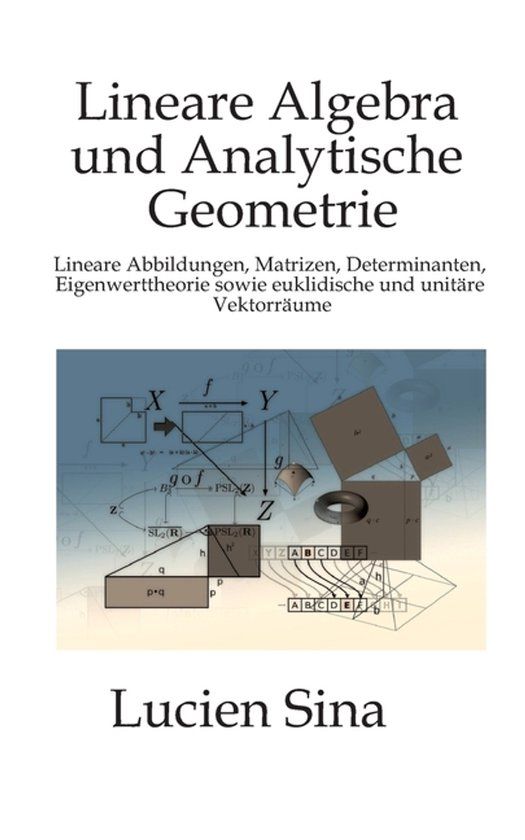 Lineare BoD - Books on Demand Lineare Algebra und Analytische Geometrie