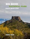 Big Bend National Park Big Bend National Park: Cool Pictures That Create An Idea For You About Bordeaux