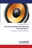 The OmniScriptum SRL The Foundation Of Phonics For Nursery 1
