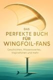 Das FlipFlop Das perfekte Buch für Wingfoil-Fans