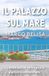 Il Palazzo sul Mare