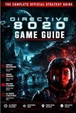 Directive 8020 Game Guide