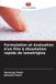 Formulation Editions Notre Savoir Formulation et évaluation d'un film à dissolution rapide de lamotrigine