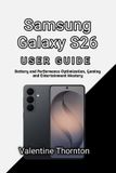 Samsung Galaxy S26 User Guide