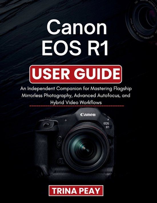 Canon EOS R1 User Guide