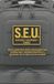 S.E.U. survival equipment urban: Guia práctica para emergencias modernas, autoprotección y gestión de crisis en la ciudad