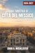 GUIDA TURISTICA DI CITTÀ DEL MESSICO 2026-2027