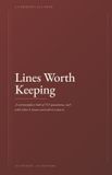 Lines Worth Keeping: A commonplace book of 315 quotations, each with what it means and where to put it