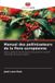 Manuel Editions Notre Savoir Manuel des pollinisateurs de la flore européenne Paperback