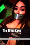 The Silver Cage