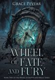 Wheel Libri GmbH Wheel of Fate and Fury (Wheel of Blood and Magic Book 2) Hardcover