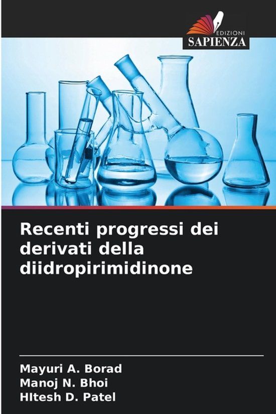 Recenti OmniScriptum SRL Recenti progressi dei derivati della diidropirimidinone